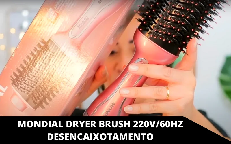 Mondial Dryer Brush 220V_60HZ desencaixotamento