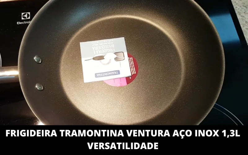 Frigideira Tramontina Ventura aço Inox 1,3L Versatilidade