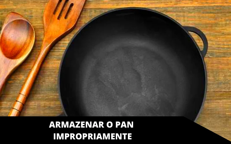 Storing Pan Improperly
