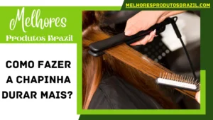 Read more about the article Como Fazer a Chapinha Durar Mais? Pontas de Manutenção de Ferro Plano