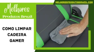 Read more about the article Como Limpar Cadeira Gamer: Passo-a-Passo Guia