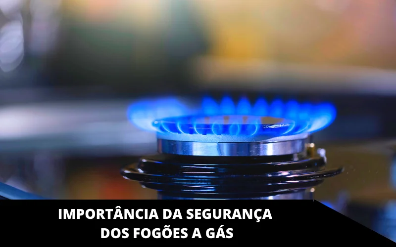 Importance of gas stove safety