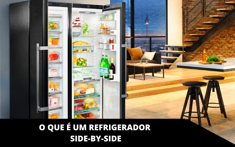 O que é um refrigerador side-by-side