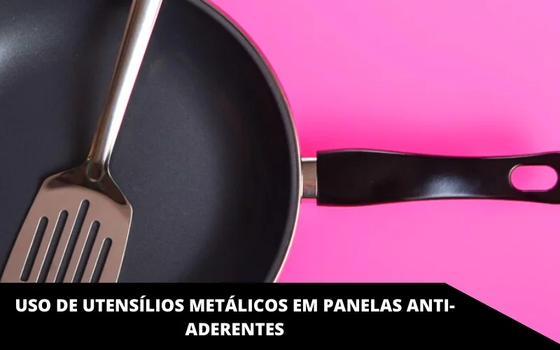 Use of metal utensils in non-stick cookware